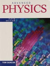 ADVANCED PHYSICS-Tom Duncan