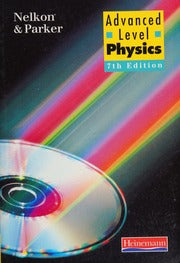 A LEVEL PHYSICS NELKON & PARKER